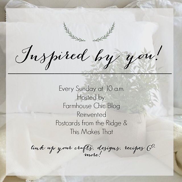 Hello instagrammers, Happy Sunday!! I am thrilled to announce that I am a cohost of a brand new Sunday link party called Inspired By You!  Click on my blog link in my profile to link up and browse the creativity!  We're off to a great start, and will be partying every Sunday at 20am, with favorited featured on Fridays!